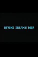 Beyond Dream's Door