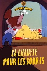 Ca chauffe pour les souris