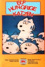 Elf hungrige Katzen
