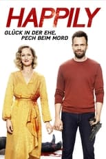 Happily - Glück in der Ehe, Pech beim Mord