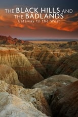 National Parks Exploration Series: The Black Hills and The Badlands - Gateway to the West