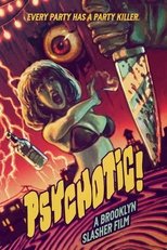 Psychotic! A Brooklyn Slasher Film