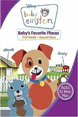 Baby Einstein: Baby's Favorite Places - First Words - Around Town