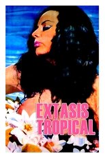 Tropical Ecstasy