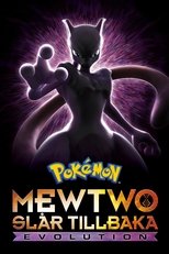 Pokémon: Mewtwo slår tillbaka – Evolution