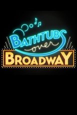Bathtubs over Broadway