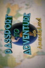 Passport to Adventure with Amanda Lund