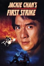 Police Story 4: First Strike