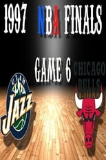 1997 NBA Finals, Game 6: Utah Jazz vs. Chicago Bulls