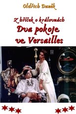 Z hříček o královnách: Dva pokoje ve Versailles (útržek francouzský)