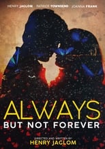 Always, But not Forever