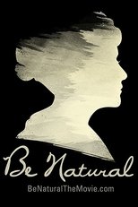Be Natural: The Untold Story of Alice Guy-Blaché