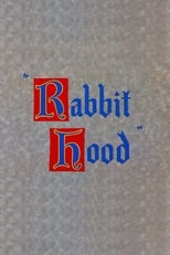 Rabbit Hood