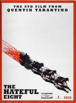 Hateful Eight Road Show Edition