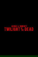 Twilight of the Dead