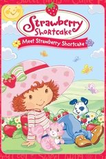 Strawberry Shortcake: Meet Strawberry Shortcake