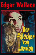 Edgar Wallace - Der Fälscher von London