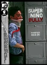 Súper niño bully