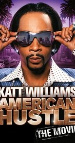 Katt Williams: American Hustle