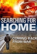 Searching for Home, Coming Back From War