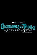 Image Caçadores de Trolls: A ascensão dos titãs