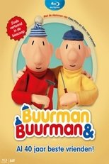 Buurman & Buurman – Al 40 Jaar Beste Vrienden!