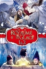 Le Royaume de Glace Vol 1 et 2 Le secret de la Montagne Bleue + à la recherche de la corne enchantée