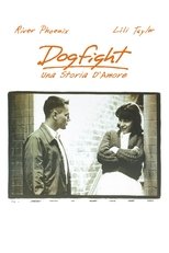 Dogfight - Una storia d'amore