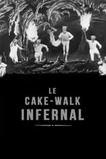 Le cake-walk infernal