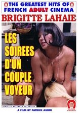 LES SOIRÉES D'UN COUPLE VOYEUR