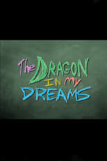 The Dragon in My Dreams