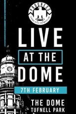 PROGRESS Live At The Dome: 7th February