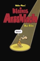 Kleines Arschloch - Der Film