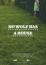 No Wolf Has a House