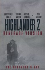 Highlander 2 - Renegade Version (The Director's Cut)