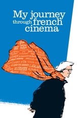 My Journey Through French Cinema