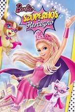 Barbie: Szuperhős hercegnő