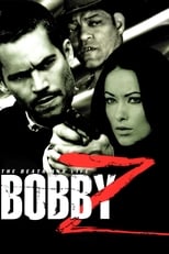 The Death and Life of Bobby Z