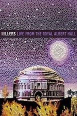 The Killers - Live at Royal Albert Hall