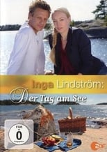 Inga Lindström: Der Tag am See