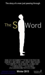 The S Word