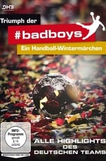 Triumph der badboys - Ein Handball-Wintermärchen