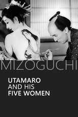 Utamaro and His Five Women