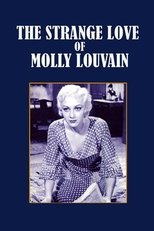 The Strange Love of Molly Louvain