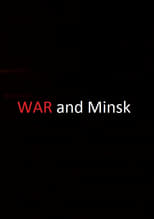 Війна і Мінськ
