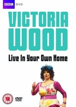 Victoria Wood Live In Your Own Home