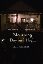 Mourning Day and Night