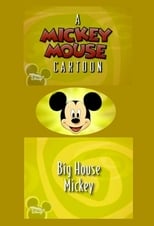 Big House Mickey