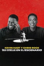 Kevin Hart y Chris Rock: Solo estrellas en el escenario