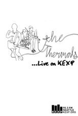 The Thermals: Live on KEXP